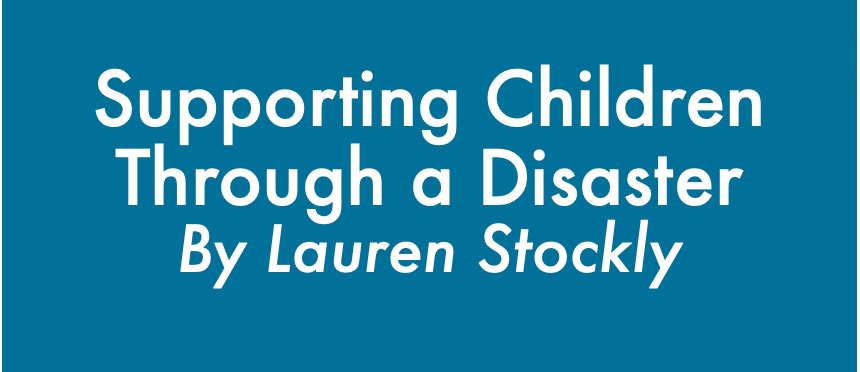Supporting Children Through a Wildfire